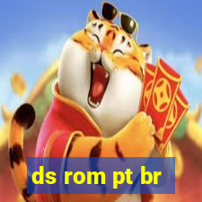 ds rom pt br